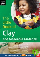 Little Book of Clay and Malleable Materials
