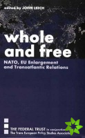 Whole and Free NATO EU Enlargement