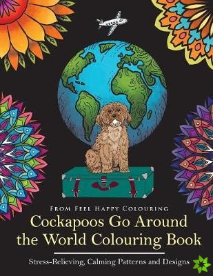Cockapoos Go Around the World Colouring Book