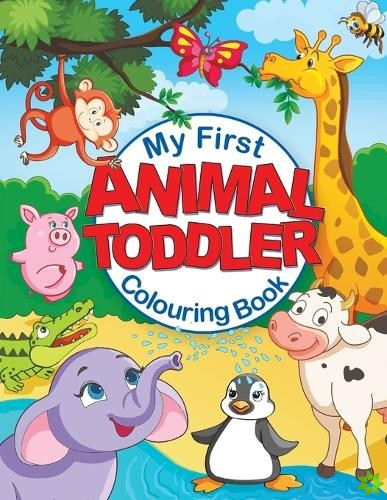 My First Animal Toddler Colouring Book