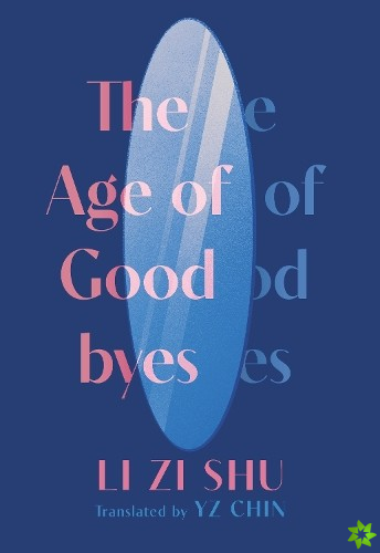 Age of Goodbyes