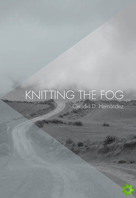 Knitting The Fog