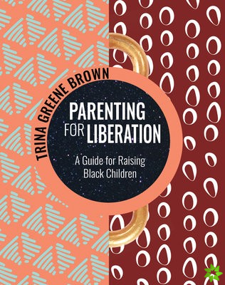 Parenting For Liberation