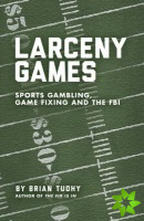 Larceny Games
