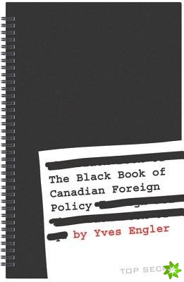 Black Book of Canadian Foreign Policy