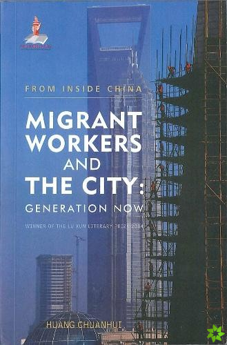 Migrant Workers and the City