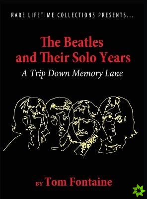 Beatles and Their Solo Years