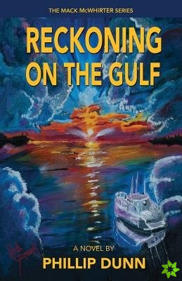 Reckoning on the Gulf