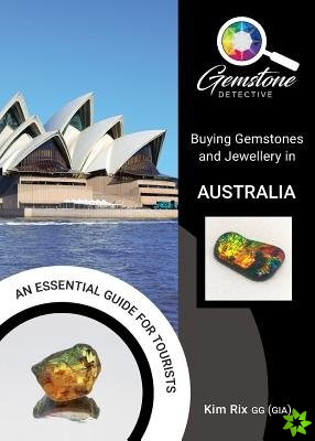 Gemstone Detective: Buying Gemstones and Jewellery in Australia