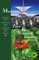 Museums, Zoos and Botanical Gardens of Wisconsin