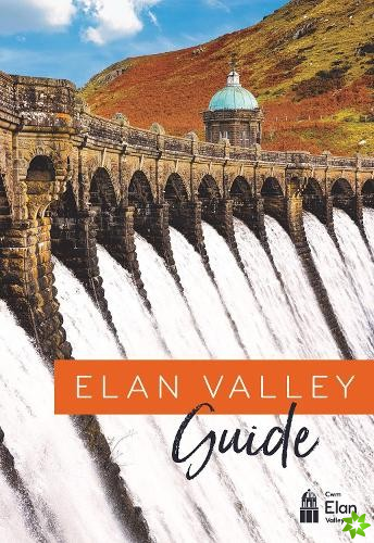 Elan Valley Guide