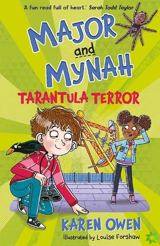 Major and Mynah: Tarantula Terror