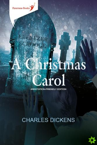 Christmas Carol: Annotation-Friendly Edition