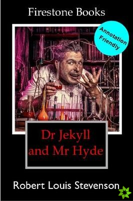 Dr Jekyll and Mr Hyde: Annotation-Friendly Edition
