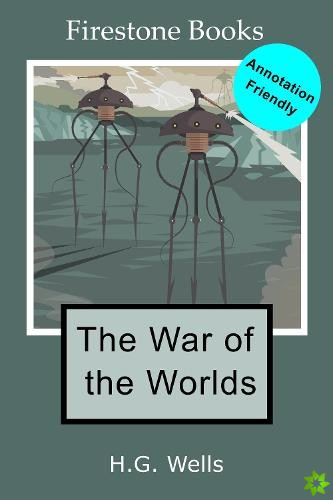 War of the Worlds: Annotation-Friendly Edition