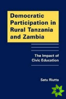 Democratic Participation in Rural Tanzania and Zambia