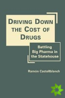 Driving Down the Cost of Drugs