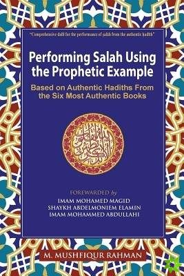 Performing Salah Using the Prophetic Example (Color)