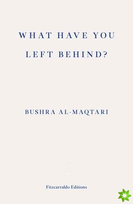 What Have You Left Behind?