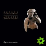 Charms in pre-Columbian Ecuador