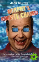 Murphy's Favourite Channels