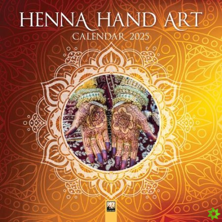 Henna Hand Art Wall Calendar 2025 (Art Calendar)