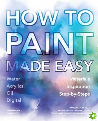 How to Paint Made Easy