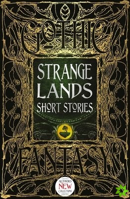 Strange Lands Short Stories