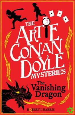 Artie Conan Doyle and the Vanishing Dragon