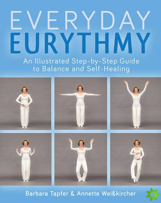 Illustrated Guide to Everyday Eurythmy