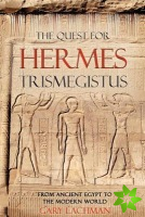 Quest For Hermes Trismegistus