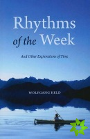 Rhythms of the Week