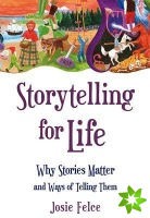 Storytelling for Life