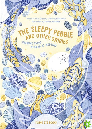 Sleepy Pebble and Other Bedtime Stories