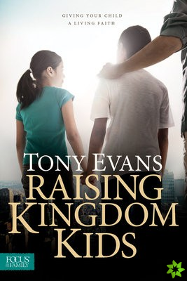Raising Kingdom Kids