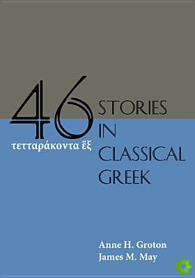 Forty-Six Stories in Classical Greek