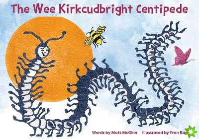 Wee Kirkcudbright Centipede