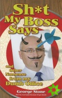 Sh*t My Boss Says