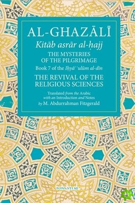 Al-Ghazali: The Mysteries of the Pilgrimage