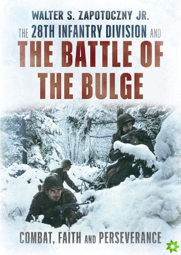 28th Infantry Division and the Battle of the Bulge