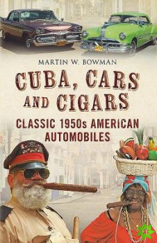 Cuba Cars and Cigars
