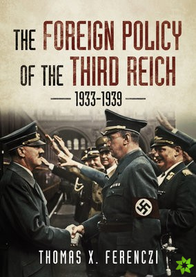 Foreign Policy of the Third Reich