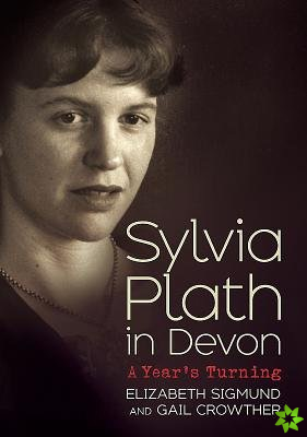 Sylvia Plath in Devon
