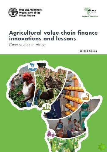 Agricultural value chain finance innovations and lessons