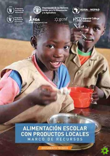 Alimentacion escolar con productos locales - Marco de recursos