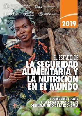 El Estado de la Seguridad Alimentaria y Nutricion en el Mundo 2019