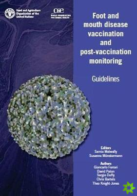 Foot and mouth disease vaccination and post-vaccination monitoring