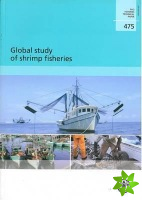 Global Study of Shrimp Fisheries (FAO Fisheries Technical Paper)