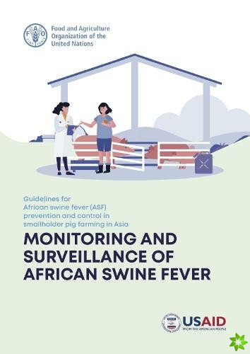 Guidelines for African swine fever (ASF) prevention and control in smallholder pig farming in Asia