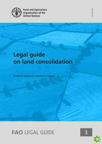 Legal guide on land consolidation